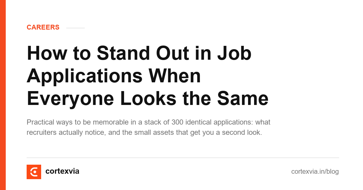 How to Stand Out in Job Applications When Everyone Looks the Same