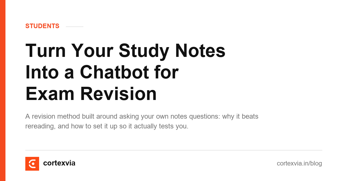 Turn Your Study Notes Into a Chatbot for Exam Revision